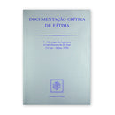 Critical Documentation of Fatima